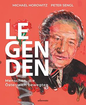 portada Legenden Menschen, die Österreich Bewegten (en Alemán)