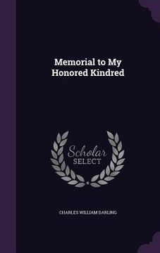 portada Memorial to My Honored Kindred (in English)