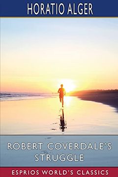 portada Robert Coverdale'S Struggle (Esprios Classics) (in English)