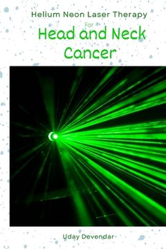 portada Helium Neon Laser Therapy for head and neck cancer (en Inglés)