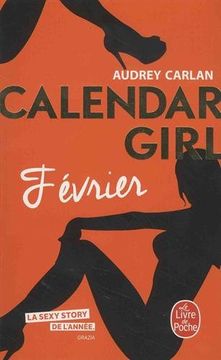 Février (Calendar Girl, Tome 2) (Littérature & Documents) (en Francés)