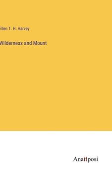 portada Wilderness and Mount (en Inglés)