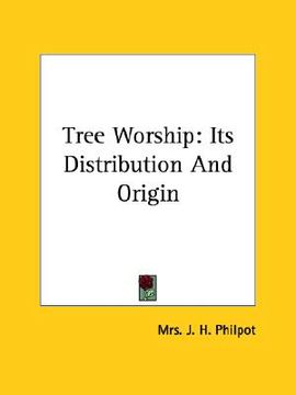 portada tree worship: its distribution and origin (in English)