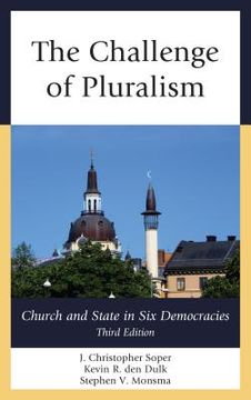 portada The Challenge of Pluralism: Church and State in Six Democracies (en Inglés)