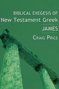 portada Biblical Exegesis of New Testament Greek: James (en Inglés)