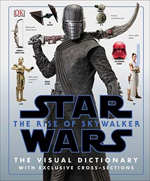 portada Star Wars the Rise of Skywalker the Visual Dictionary: With Exclusive Cross-Sections 