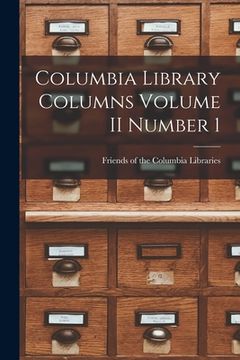 portada Columbia Library Columns Volume II Number 1 (en Inglés)
