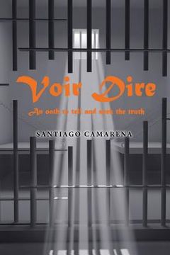 portada Voir Dire: An Oath to Tell and Seek the Truth (in English)
