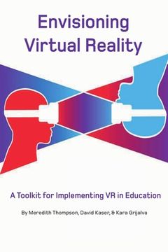 portada Envisioning Virtual Reality: A Toolkit For Implementing Vr In Education (in English)