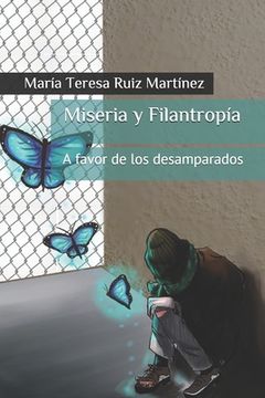 portada Miseria y Filantropía: A favor de los desamparados