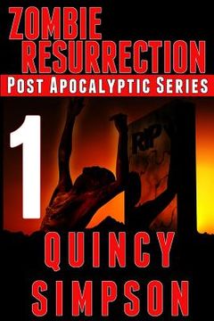 portada Zombie Resurrection: Episode 1: A Post Apocalyptic Series (en Inglés)