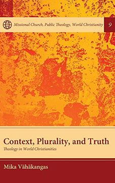 portada Context, Plurality, and Truth (Missional Church, Public Theology, World Christianity) 
