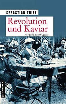 portada Revolution und Kaviar: Roman (Zeitgeschichtliche Kriminalromane im Gmeiner-Verlag)