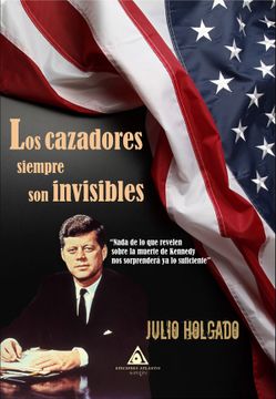 portada Los Cazadores Siempre son Invisibles (in Spanish)
