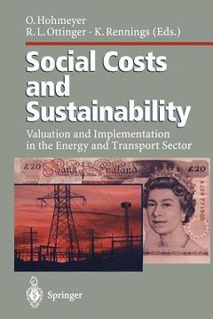 portada social costs and sustainability: valuation and implementation in the energy and transport sector proceeding of an international conference, held at la (in English)