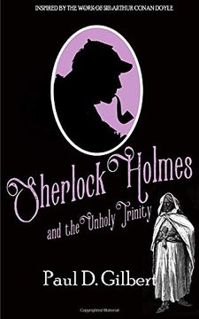 portada Sherlock Holmes and the Unholy Trinity: 1 (The Odyssey of Sherlock Holmes) 