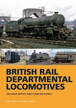 portada BR Departmental Locomotives 1948-68: Includes Depots and Stabling Points