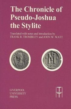 portada Chronicle of Pseudo-Joshua the Stylite (Translated Texts for Historians Lup) (en Inglés)