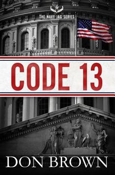 portada Code 13 (The Navy jag Series) (in English)