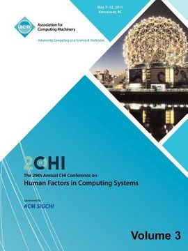 portada sigchi 2011 the 29th annual chi conference on human factors in computing systems vol 3 (in English)