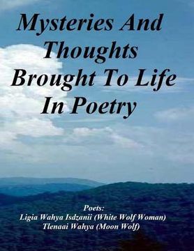 portada Mysteries And Thought Brought To Life In Poetry (en Inglés)
