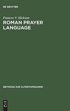portada Roman Prayer Language (Beitr ge zur Altertumskunde) (en Alemán)
