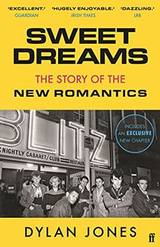 portada Sweet Dreams: From Club Culture to Style Culture, the Story of the new Romantics (en Inglés)
