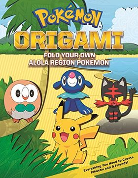 portada Pokémon Origami: Fold Your own Alola Region Pokémon 
