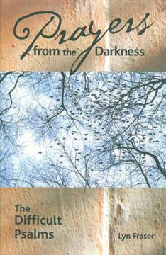 portada prayers from the darkness: the difficult psalms (en Inglés)