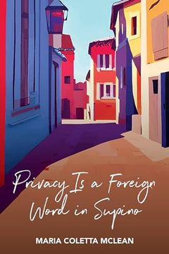 portada Privacy Is a Foreign Word in Supino