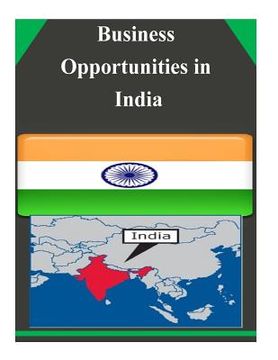 portada Business Opportunities in India (en Inglés)
