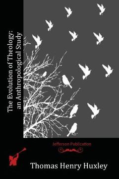 portada The Evolution of Theology: an Anthropological Study (in English)