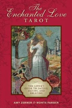 portada The Enchanted Love Tarot: The Lover's Guide to Dating, Mating, and Relating (in English)