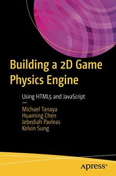 portada Building a 2d Game Physics Engine: Using Html5 and Javascript (en Inglés)