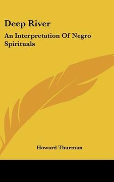 portada deep river: an interpretation of negro spirituals (en Inglés)