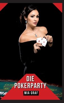 portada Die Pokerparty: Verbotene Erotikgeschichten mit explizitem Sex für Erwachsene (en Alemán)