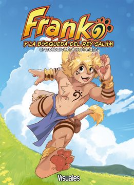 Franko y la búsqueda del Rey Salám