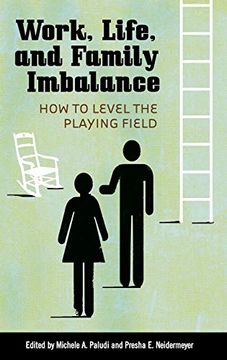 portada Work, Life, and Family Imbalance: How to Level the Playing Field (en Inglés)
