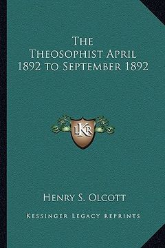 portada the theosophist april 1892 to september 1892 (en Inglés)