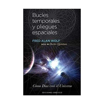portada Bucles Temporales y Pliegues Espaciales (in Spanish)