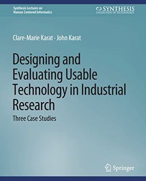 portada Designing and Evaluating Usable Technology in Industrial Research: Three Case Studies