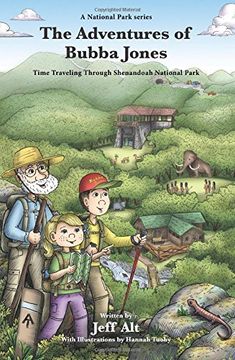 portada The Adventures of Bubba Jones (#2): Time Traveling Through Shenandoah National Park (A National Park Series) (en Inglés)