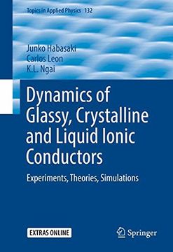 portada Dynamics of Glassy, Crystalline and Liquid Ionic Conductors: Experiments, Theories, Simulations (Topics in Applied Physics)