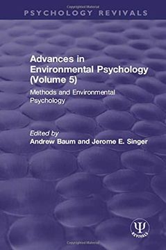 portada Advances in Environmental Psychology: Methods and Environmental Psychology (5) (Psychology Revivals) (en Inglés)