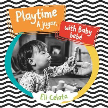 portada Playtime with Baby/A Jugar, Bebe 