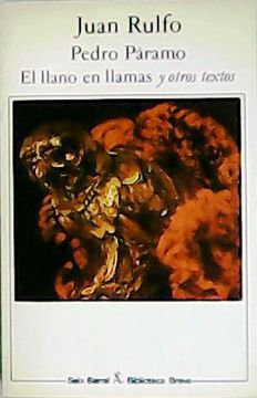 portada Pedro Páramo - el Llano en Llamas (y Otros Textos).