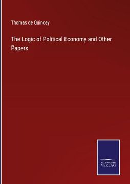 portada The Logic of Political Economy and Other Papers (en Inglés)