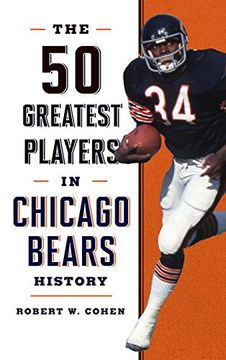 portada The 50 Greatest Players in Chicago Bears History (in English)