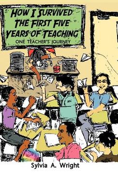 portada how i survived the first five years of teaching