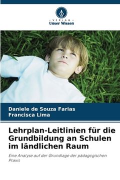 portada Lehrplan-Leitlinien für die Grundbildung an Schulen im ländlichen Raum (en Alemán)